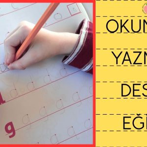 OKUNAKLI YAZMAYA DESTEK EĞİTİMİ