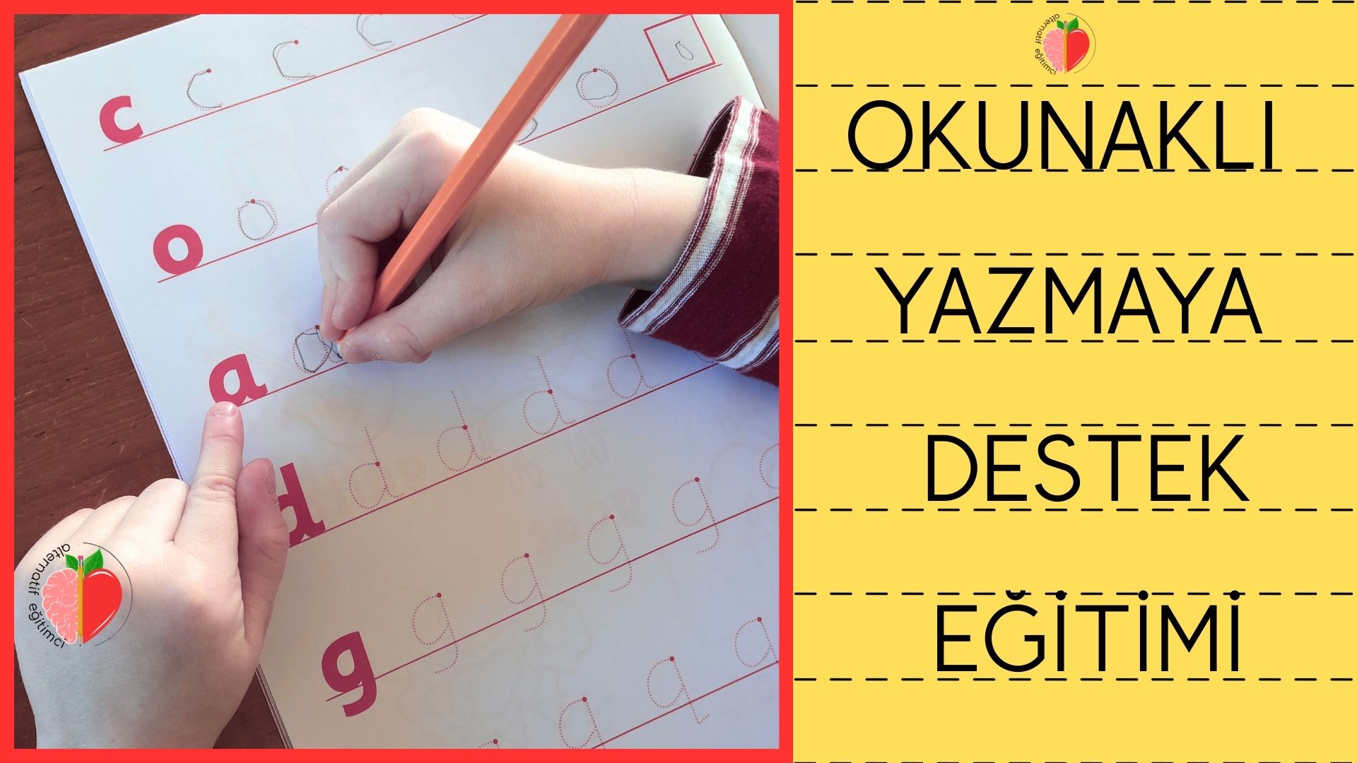 OKUNAKLI YAZMAYA DESTEK EĞİTİMİ
